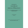 Genealogical and Family History of the State of Connecticut. a Record of the Achievements of Her People in the Making of a Commonwealth and the Foundi