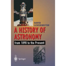 A History of Astronomy: From 1890 to the Present