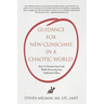 Guidance For New Clinicians In A Chaotic World: How To Practice Your Craft While Preserving Your Traditional Values