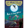 Los Monstruos: Ava and the Owl-Witch