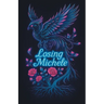 Losing Michele