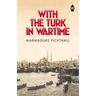 With The Turk in Wartime
