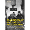 Reading Marie Al-Khazen's Photographs: Gender, Photography, Mandate Lebanon