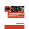 Culinary Creation [With CDROM]