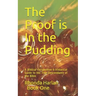 The Proof is In the Pudding: A Biblical Perspective & Historical Guide to the True Descendants of the Bible