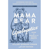 Mama Bear Apologetics Guide to Sexuality and Gender Identity: Empowering Your Kids to Understand and Live Out God's Design; Updated and Expanded