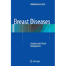 Breast Diseases: Imaging and Clinical Management