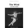The Wind Unwinds