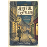 The Artful Traveller: The Flâneur's Guidebook