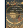 The Oregon Almanac And Book Of Facts
