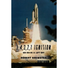 5, 4, 3, 2, 1 Ignition: We Have a Lift Off