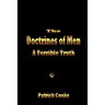 The Doctrines of Men - A Terrible Truth