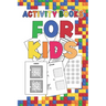 Activity Books for kids: BIG ACTIVITY BOOK with Solutions for kids, Tracing Game, Find the single one, Four in a row, Tic Tac Toe, Hangman, Dot