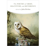 The Poetry of Grief, Gratitude, and Reverence