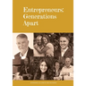 Entrepreneurs: Generations Apart