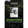 Jonestown: An American Family Tragedy