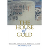 The House of Gold: Building a Palace in Medieval Venice
