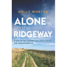 Alone on the Ridgeway: A Tale of Two Journeys Between Avebury and Ivinghoe Beacon