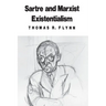 Sartre and Marxist Existentialism: The Test Case of Collective Responsibility