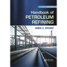 Handbook of Petroleum Refining