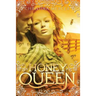 Honey Queen