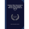 Southern Tibet, Discoveries in Former Times Compared With my own Researches in 1906-08; Volume 1