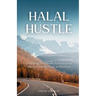 Halal Hustle: Unlocking the Muslim Entrepreneur Mindset for Success