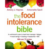 The Food Intolerance Bible: A nutritionist's plan to beat food cravings, fatigue, mood swings, bloating, headaches and IBS