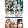Transfer Student Success: Academic Library Outreach and Engagement