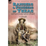 Rangers and Pioneers of Texas: a History and Personal Account of Conflict with Native-American Indians, Mexicans and Outlaws
