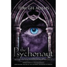The Psychonaut: Book 1 of the Psychonaut Trilogy