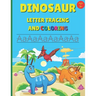 Dinosaur Letter Tracing and Coloring: Alphabet Writing Practice For Preschool And Kindergarten Age 3+