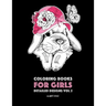 Coloring Books For Girls: Detailed Designs Vol 2: Advanced Coloring Pages For Older Girls & Teenagers; Zendoodle Flowers, Hearts, Birds, Dogs, Cats, B