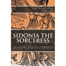 The Esoteric Library: Sidonia the Sorceress: The Supposed Destroyer of the Whole Reigning Ducal House of Pomerania
