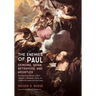 The Enemies of Paul: Demons, Satan, Betrayers, and Apostles: Risk Analysis and Recovery of Paul's Opponents in Thessaloniki, Galatia, and Corinth in t