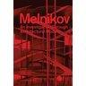 Melnikov: An Investigation Through Architectural Models