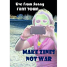 Make Zines Not War