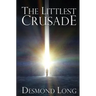 The Littlest Crusade