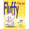 Fluffy, a Puppy Again