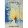 From The Temple Within: The Fourth Book of Light