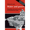 Water and Power: The Politics of a Scarce Resource in the Jordan River Basin
