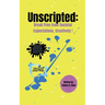Unscripted: Break Free From Societal Expectations, Creatively!