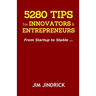 5280 TIPS for INNOVATORS and ENTREPRENEURS: From Startup to Stable ...