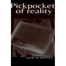 Pickpocket Of Reality