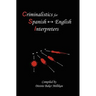 Criminalistics for Spanish-English Interpreters
