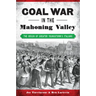 Coal War in the Mahoning Valley: The Origin of Greater Youngstown's Italians
