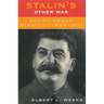 Stalin's Other War: Soviet Grand Strategy, 1939-1941