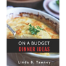 On A Budget Dinner Ideas