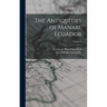 The Antiquities of Manabi, Ecuador; Volume 1