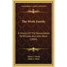 The Work Family: A History Of The Descendants Of William And John Work (1894)